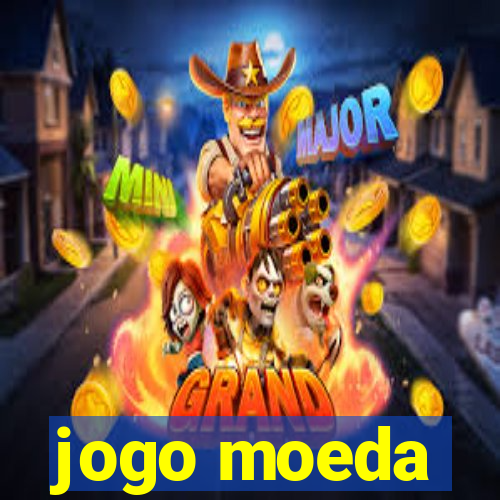 jogo moeda